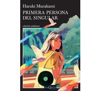 Haruki Murakami Primera Persona del Singular / First Person Singular (Tascabile)