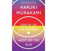 Haruki Murakami South of the Border, West of the Sun (Tascabile)