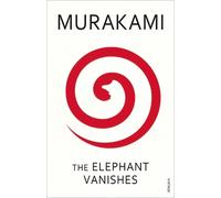 Haruki Murakami The Elephant Vanishes (Tascabile)