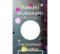 Haruki Murakami The Elephant Vanishes (Tascabile) Vintage International