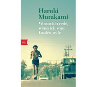 Haruki Murakami Ursula Gräf Wovon ich rede, wenn ich vom Laufen red (Tascabile)