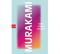 Haruki Murakami Ursula Gräfe Erste Person Singular: Roman (Tascabile)