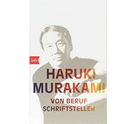 Haruki Murakami Ursula Gräfe Von Beruf Schriftsteller (Tascabile)