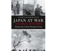 Haruko Taya Cook Theodore F. Cook Japan At War: An Oral History (Tascabile)