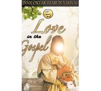 Harun Yahya love In The Gospel - Color Edition (Copertina rigida)