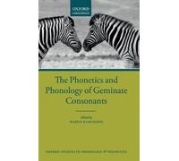 Haruo Kubozono The Phonetics and Phonology of Geminate Conson (Copertina rigida)