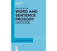 Haruo Kubozono Word and Sentence Prosody (Tascabile)