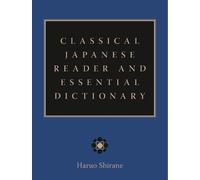 Haruo Shirane Classical Japanese Reader and Essential Diction (Copertina rigida)