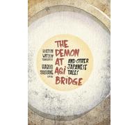 Haruo Shirane The Demon at Agi Bridge and Other Japanese Tale (Copertina rigida)
