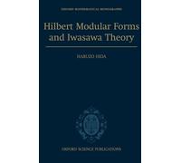 Haruzo Hida Hilbert Modular Forms and Iwasawa Theory (Copertina rigida)