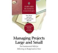 Harvard Busines Harvard Business Essentials Managing Projects Large (Tascabile)