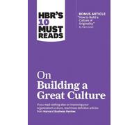 Harvard Busines HBR's 10 Must Reads on Building a Great Culture (wit (Tascabile)
