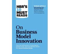 Harvard Busines HBR's 10 Must Reads on Business Model Innovation (wi (Tascabile)