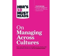 Harvard Busines HBR's 10 Must Reads on Managing Across Cultur (Copertina rigida)
