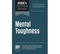 Harvard Busines HBR's 10 Must Reads on Mental Toughness, Updated and (Tascabile)
