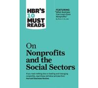 Harvard Busines HBR's 10 Must Reads on Nonprofits and the Soc (Copertina rigida)
