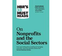 Harvard Busines HBR's 10 Must Reads on Nonprofits and the Social Sec (Tascabile)