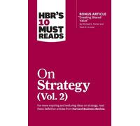 Harvard Busines HBR's 10 Must Reads on Strategy, Vol. 2 (with bonus (Tascabile)