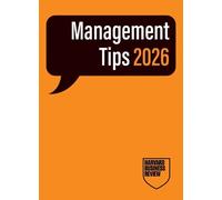 Harvard Business Rev Management Tips 2026: From Harvard Business Rev (Tascabile)