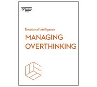 Harvard Business Review Alice Boyes Me Managing Overthinking (HBR E (Tascabile)