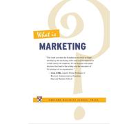 Harvard Business Review Alvin J. Silk What Is Marketing? (Copertina rigida)