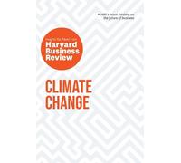 Harvard Business Review And Climate Change: The Insights You (Copertina rigida)