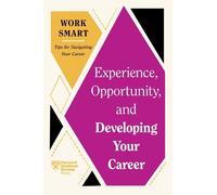 Harvard Business Review Mimi Experience, Opportunity, and Developi (Tascabile)