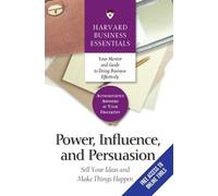 Harvard Business Review Power, Influence, and Persuasion (Tascabile)