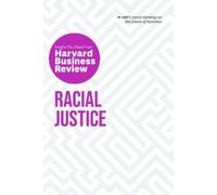 Harvard Business Review Robert W. Racial Justice: The Insights You (Tascabile)