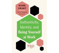 Harvard Business Review Susan Authenticity, Identity, and Being You (Tascabile)