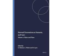 Harvard Excavations at Samaria, 1908-1910: Volume 2: Plates and Plans