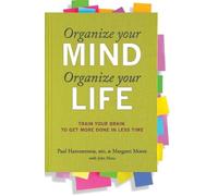 Harvard Health Publications Organize Your Mind, Organize Your Life (Tascabile)