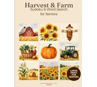 Harvest & Farm Sudoku & Word Search for Seniors: A Down-Home Puzzle Collection - Large Print for Seniors
