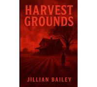 Harvest Grounds: The Final Reckoning