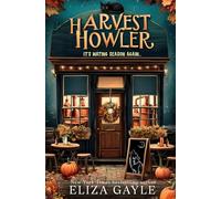 Harvest Howler: A cozy spice wolf shifter romance