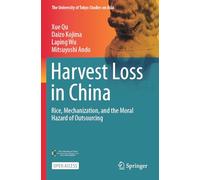 Harvest Loss in China: Rice, Mechanization, and the Moral Hazard of Outsourcing