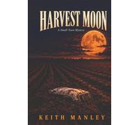 Harvest Moon: A Small-Town Mystery
