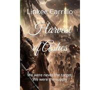 Harvest of Ashes: We were never the target. We were the supply