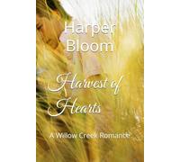Harvest of Hearts: A Willow Creek Romance