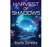 Harvest of Shadows