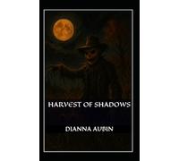 Harvest of Shadows