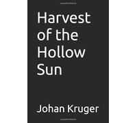 Harvest of the Hollow Sun