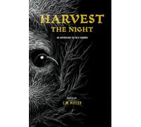 Harvest the Night: An Anthology of Folk Horror