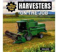 Harvesters on the Job