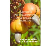 "Harvesting Profits: A Practical Guide to Cashew Marketing"