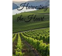 Harvesting the Heart