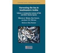 Harvesting the Sea in Southeastern Arabia: Volume 2: Comparative Lexicon of Fish and Other Marine Species: 44