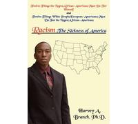 Harvey A. Branch Racism The Sickness of America (Tascabile)