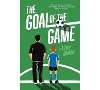 Harvey Araton The Goal of the Game (Tascabile)
