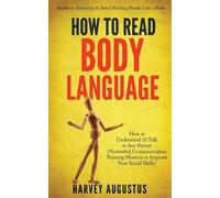 Harvey Augustus How to Read Body Language (Tascabile)